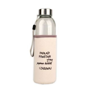 Butelka szklana w neoprenowym etui 500 ml "Padłaś? Powstań!" KREMOWA