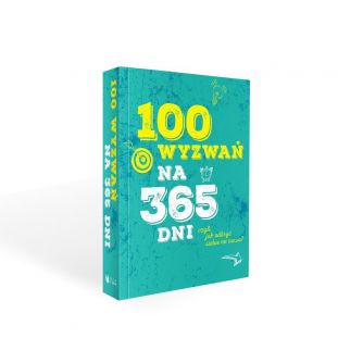 100 wyzwań na 365 dni, czyli jak odkryć siebie na nowo?